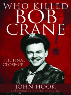 cover image of Who Killed Bob Crane?